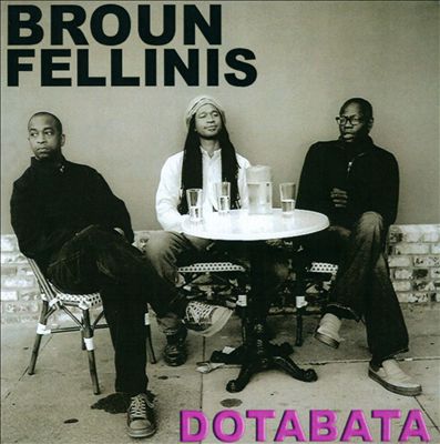 BROUN FELLINIS - Dotabata cover 