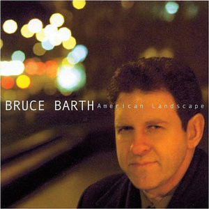 BRUCE BARTH - American Landscape cover 