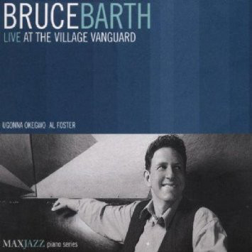 BRUCE BARTH - Live at the Village Vanguard cover 