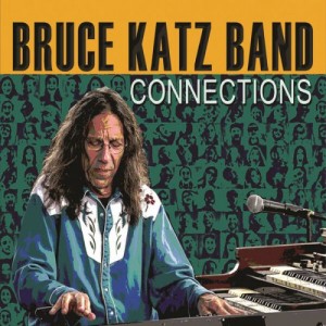 BRUCE KATZ - Bruce Katz Band : Connections cover 