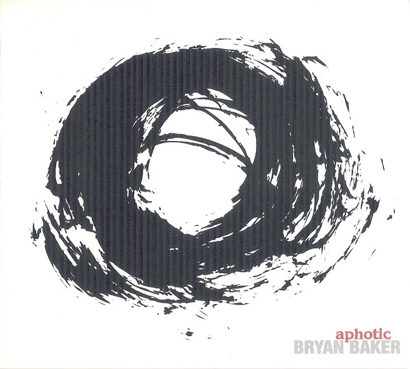 BRYAN BAKER - Aphotic cover 