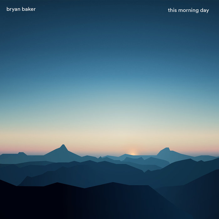BRYAN BAKER - This Morning Day cover 