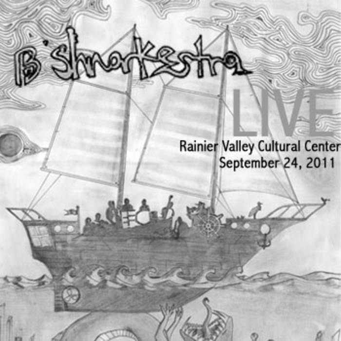 B'SHNORKESTRA - LIVE at Rainier Valley Cultural Center cover 