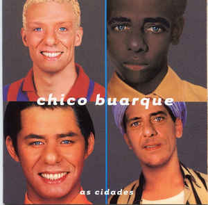 BUARQUE CHICO - As cidades cover 