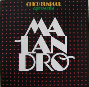 BUARQUE CHICO - Chico Buarque Apresenta Malandro cover 