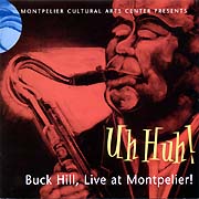 BUCK HILL - Uh Huh! - Live At Montpelier! cover 
