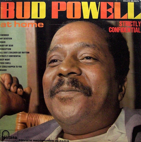 BUD POWELL - At Home - Strictly Confidential (aka Strictly Confidential ) cover 
