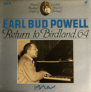 BUD POWELL - Earl Bud Powell Vol. 9 - Return To Birdland, 64 cover 