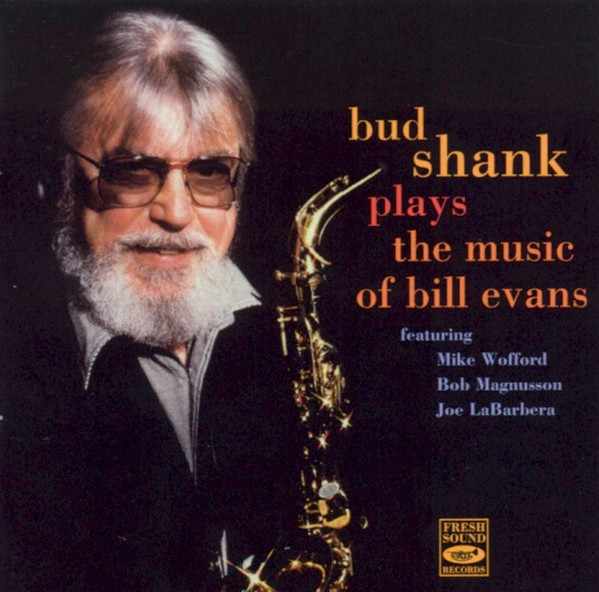 BUD SHANK - Plays The Music Of Bill Evans cover 