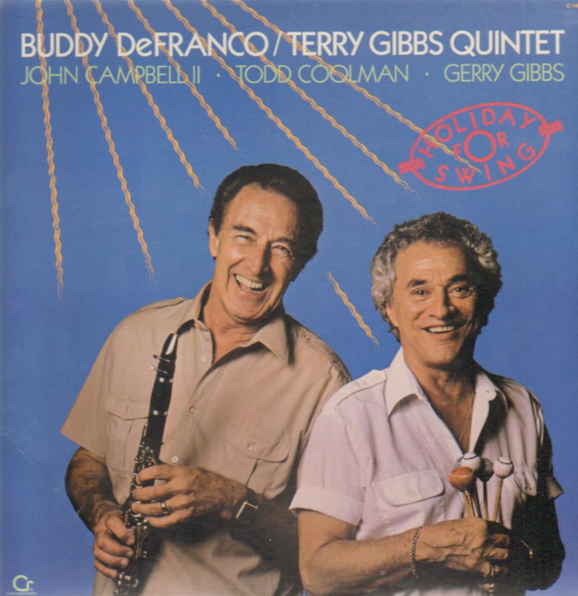 BUDDY DEFRANCO - Buddy De Franco / Terry Gibbs Quintet ‎: Holiday For Swing cover 