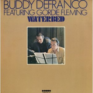 BUDDY DEFRANCO - Watedbed (featuring Gordie Fleming) cover 