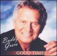 BUDDY GRECO - Good Times cover 