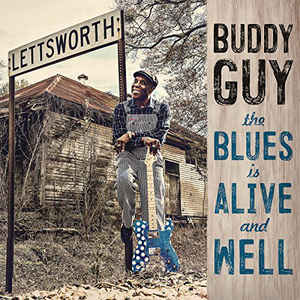 BUDDY GUY - The Blues is Alive and Well cover 