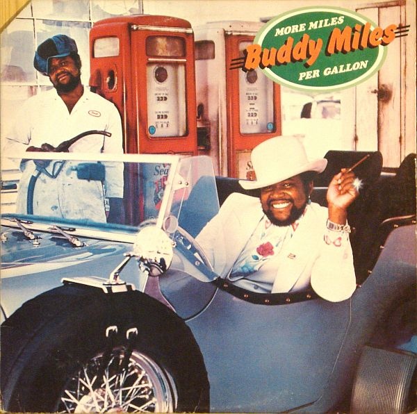 BUDDY MILES - More Miles Per Gallon cover 