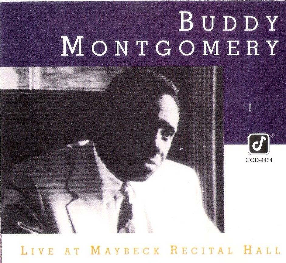 BUDDY MONTGOMERY - Live at Maybeck Recital Hall, Volume Fifteen cover 