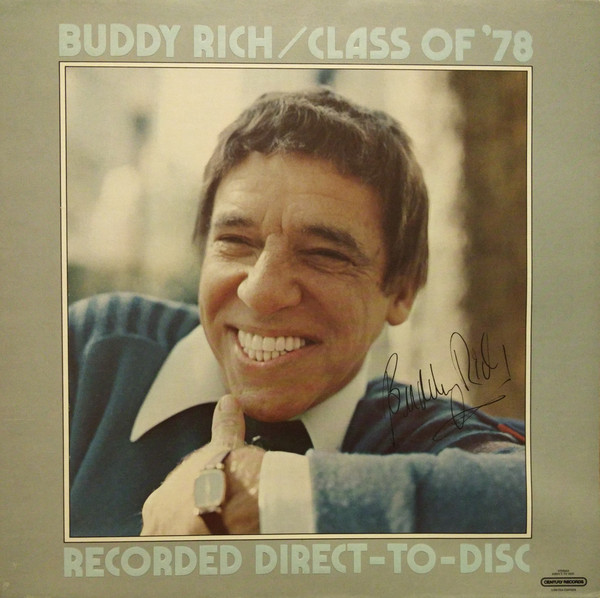 BUDDY RICH - Class of '78 (aka The Greatest Drummer That Ever Lived With ... 