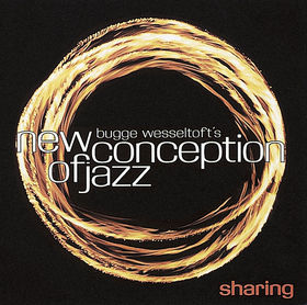 BUGGE WESSELTOFT - Bugge Wesseltoft's New Conception of Jazz : Sharing cover 