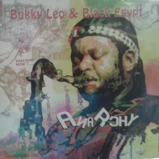 BUKKY LEO - Bukky Leo & Black Egypt : Anarchy cover 