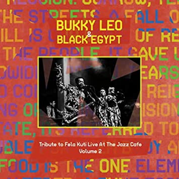 BUKKY LEO - Tribute To Fela Kuti Vol 2 (Live At The Jazz Cafe) cover 