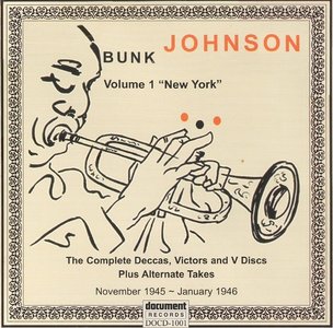 BUNK JOHNSON - Volume 1 “New York” cover 