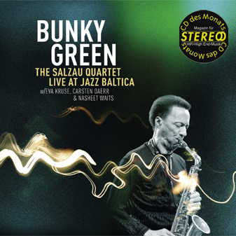 BUNKY GREEN - The Salzau Quartet Live At Jazz Baltica cover 