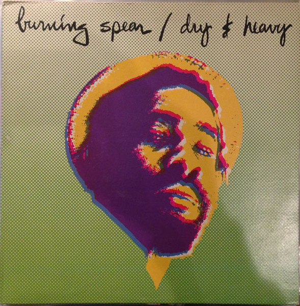 BURNING SPEAR - Dry & Heavy cover 