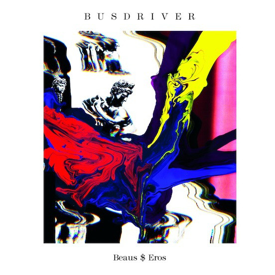 BUSDRIVER - Beaus $ Eros cover 