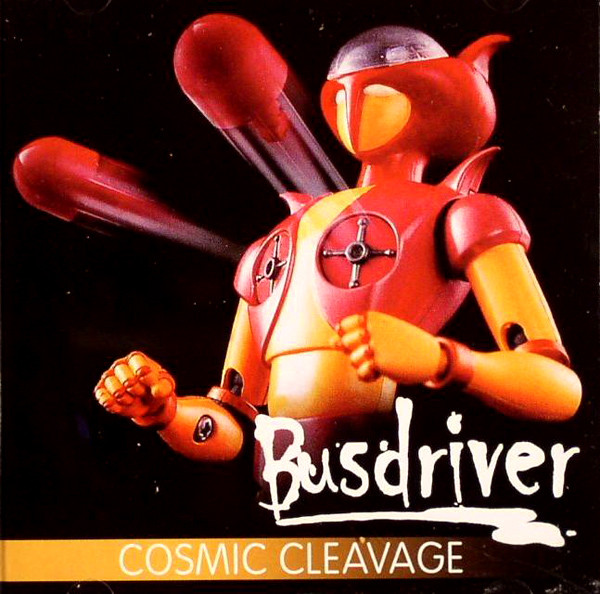 BUSDRIVER - Cosmic Cleavage cover 