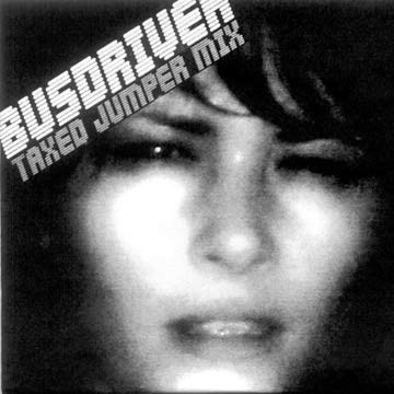 BUSDRIVER - Taxed Jumper Mix cover 