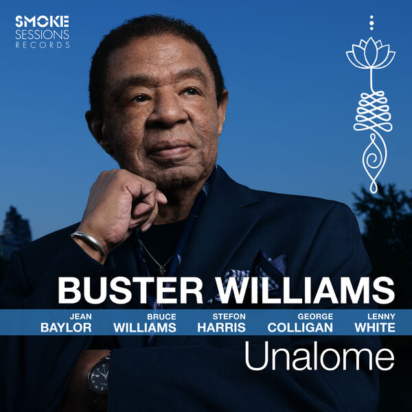 BUSTER WILLIAMS - Unalome cover 