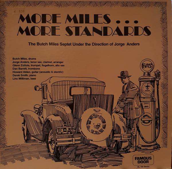 BUTCH MILES - More Miles... More Standards : The Butch Miles Septet Under The Direction Of Jorge Anders cover 