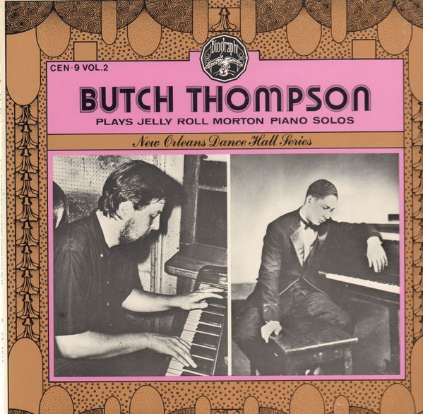 BUTCH THOMPSON - Butch Thompson Plays Jelly Roll Morton Solos Vol. II cover 