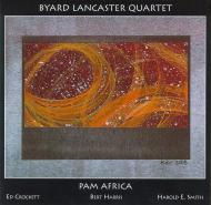 BYARD LANCASTER - Pam Africa cover 
