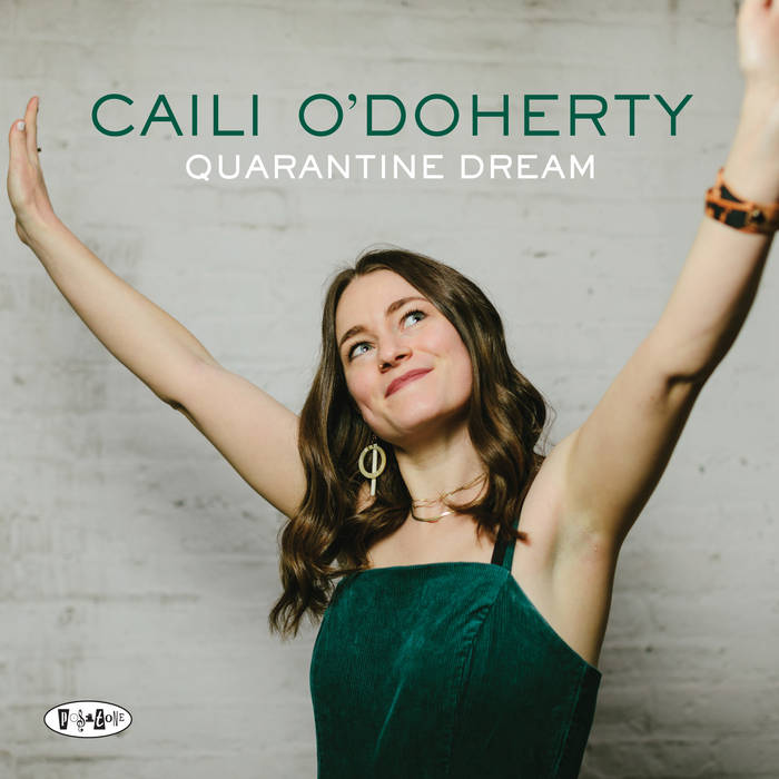 CAILI O'DOHERTY - Quarantine Dream cover 