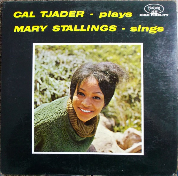 CAL TJADER - Cal Tjader Plays, Mary Stallings Sings cover 