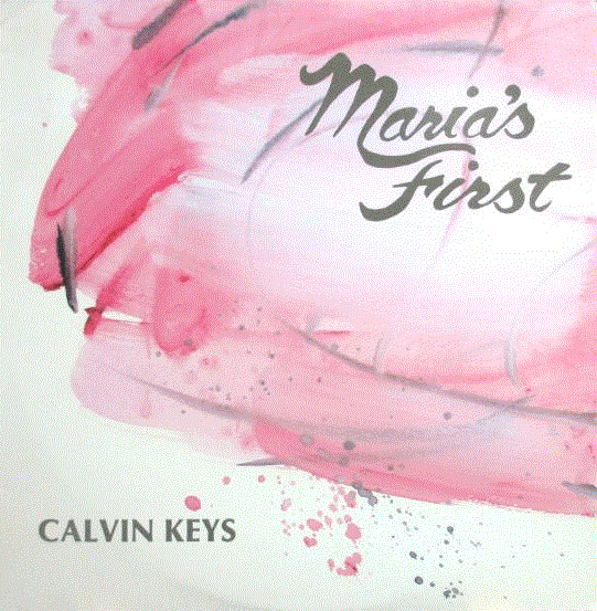 CALVIN KEYS - Maria's First cover 