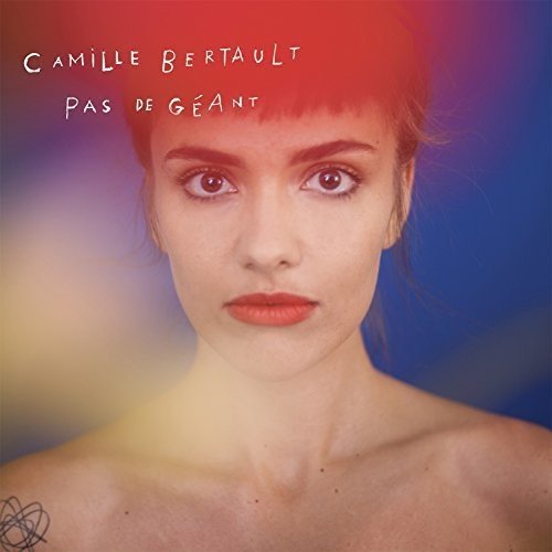 CAMILLE BERTAULT - Pas de Gant cover 
