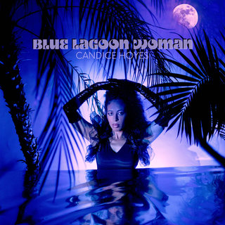 CANDICE HOYES - Blue Lagoon Woman cover 