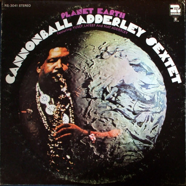 CANNONBALL ADDERLEY - Cannonball Adderley Sextet : Planet Earth cover 