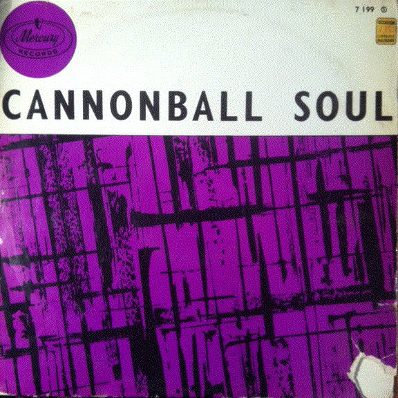 CANNONBALL ADDERLEY - Cannonball Soul cover 