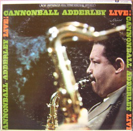 CANNONBALL ADDERLEY - Live! cover 