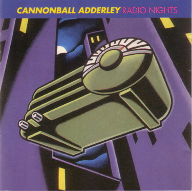 CANNONBALL ADDERLEY - Radio Nights cover 