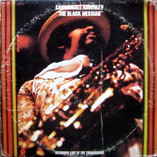 CANNONBALL ADDERLEY - The Black Messiah cover 
