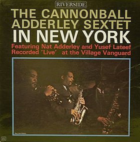 CANNONBALL ADDERLEY - The Cannonball Adderley Sextet in New York cover 