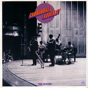 CANNONBALL ADDERLEY - The Sextet (aka This Here) cover 