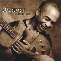 CARL BURNETT (GUITAR) - Life Before MIDI cover 