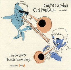 CARL FONTANA - Carl Fontana Conte Candoli Quintet - The Complete Phoenix Recordings Volume 1 of 6 cover 