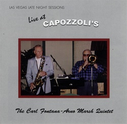 CARL FONTANA - The Carl Fontana - Arno Marsh Quintet : Live at Capozzoli's ; Volume 1 of 3 cover 