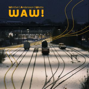 CARL WINTHER - Winther  Andersson  Watts : WAW cover 