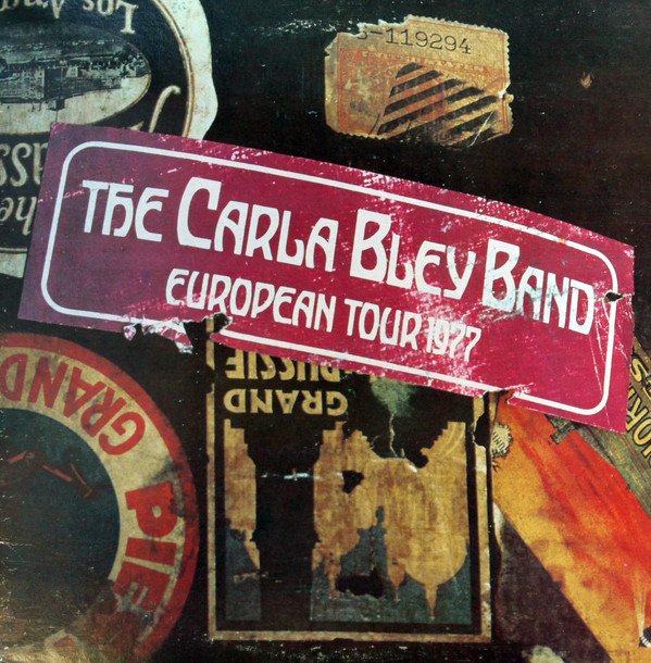 CARLA BLEY - European Tour 1977 cover 